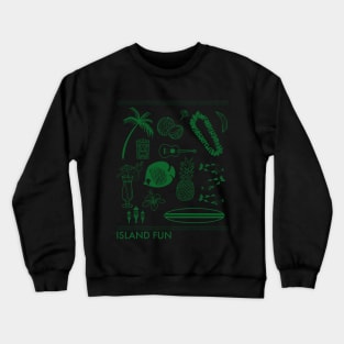 Island fun Crewneck Sweatshirt